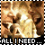 A pixelated image of a dog's face with glowing eyes and mouth, overlaid on a textured brown background, with text at the bottom reading "ALL I NEED ...".