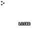 Pixelated of four and four showing identical static icons with 'LOSER' text and small heart symbols above each