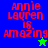 Red text reads "Annie Lauren is amazing" on blue and green backgrounds with a star icon, displayed in four