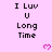 Pixelated text 'I Luv U Long Time' repeated across a pink background with small pixel hearts, partially cropped at bottom right.