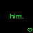 Green pixelated text 'him.' appears twice on a black background with two green heart symbols below.