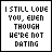 A 5x5 contact sheet of pixelated animated frames showing text that changes color and punctuation across sampled frames, all displaying variations of "I STILL LOVE YOU, EVEN THOUGH WE'RE NOT DATING" on a white background with black borders.