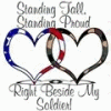 Two interlocking heart outlines with patriotic color segments and text reading "Standing Tall, Standing Proud Right Beside My Soldier!"