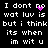 Black background with white pixelated text reading "I dont no wat luv is but i think its when im wit u" and a small pink heart animation.