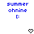 Blue pixelated text 'summer ohnine' with a colon and black heart symbol on white background.