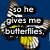 A pixelated butterfly icon with yellow and white wings on a blue background, displaying text that changes from "so he gives me butterflies." to "BIG DEAL".
