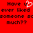 Red background with black pixelated text and a white heart symbol replacing the 'U' in 'Have U'.