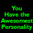 A contact sheet of 10 animated frames showing the phrase "You Have the Awesomest Personality" in various neon colors on a black background, with one frame missing and replaced by gray transparency.