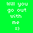 Green background with white pixelated text "Will you go out with me =)" and blue highlight boxes shifting across words in animation.