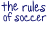 Animated contact sheet of soccer rules text with color-coded variations and motion cues across 25 sampled frames arranged in a 5x5 grid.