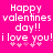 Pixelated text on bright pink background reads 'Happy valentines day!! i love you!' with small star symbols below.