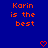 Blue background with orange pixelated text reading 'Karin is the best' and two red heart symbols at bottom center.