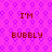 Pixelated text 'I'M BUBBLY' repeated four times on a pink background with purple hexagonal patterns.