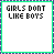 A 4x4 contact sheet of pixelated animated frames showing evolving text about girls' preferences, with red X marks over 'BOYS' and incremental additions to the phrase 'GIRLS LIKE CARS & MONEY'.