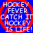 Blue background with red concentric circles and white text reading "HOCKEY FEVER CATCH IT HOCKEY IS LIFE!" in a of four identical