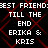 Pixelated text reads 'BEST FRIENDS TILL THE END ERIKA & KRIS' over a black background with red diamond lattice pattern.