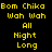 Four display yellow pixelated text reading "Bom Chika Wah Wah All Night Long" on black, dark red, red, and deep red backgrounds