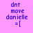 Pixelated text 'dnt move danielle =' on pink background with cyan horizontal bars shifting position across frames.