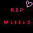 Pixelated pink text and a heart symbol on a black background, with 'R.I.P' above 'Willis' repeated twice.
