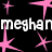 Black background with pink starbursts and repeated white text 'meghan' in pixelated font.