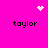 Pixelated icon with bright pink background, four 'taylor' text labels in black lowercase letters arranged in a , and three white pixel clusters: one heart shape at top center, one starburst at top right, and one scattered dot pattern at center