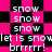 Pixelated text 'snow' repeated three times on a pink and black checkered background with additional partial text below.