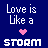 A blue background displays text "Love is Like a storm" with pink heart symbols and animated transitions between different states of the word "storm".