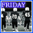 Pixelated static image of three figures in dark clothing with a blue banner reading "FRIDAY" at the top, set against a gray background.