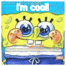 SpongeBob SquarePants with wide eyes and raised cheeks, wearing a white shirt and blue pants under 'I'm cool!' text on a yellow background.