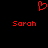 Red pixelated heart symbol above two instances of the name 'Sarah' in red text on a black background.