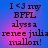 Blue and pink gradient background with dark brown text reading "I <3 my BFPL alyssa renee julia mallon!" in four identical