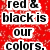 A split-screen image with red and black text on red and black backgrounds, displaying phrases about colors and game outcomes.