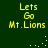 Yellow pixelated text 'Lets Go Mt.Lions' on dark green background with white dots scattered across the image.