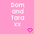 Pink background with repeated 'Dom and Tara xx' text in white pixelated font, interspersed with pink heart and chevron symbols.