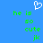 Blue background with white pixelated heart symbol above green pixelated text reading 'he is so cute jk' repeated twice.