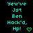 Cyan text on black background reads 'Yew've Jst Ben Hack'd. Hp!' with green symbols changing across frames: heart, checkmark, arrow, and dot.
