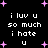 A 4-frame animated contact sheet showing a pixelated text-based icon with alternating 'i luv u so much i hate u' messages and pink star animations on black background.