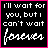 identical black square icons with pink borders, each displaying white text 'I'll wait for you, but I can't wait forever' and a small pink accent on the word 'you'