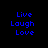 Blue pixelated text 'Live', 'Laugh', and 'Love' arranged in a with alternating white and black backgrounds
