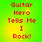 Pixelated red text on a green-yellow gradient background reads "Guitar Hero Tells Me I Rock!" in four identical