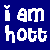 Blue background with white pixelated text reading "i am hott cute sexy i am i am sweetsingle" in a
