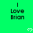 Green background with repeated black text "I Love Brian" and white pixelated hearts arranged in a pattern