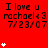 Red background with repeated text "I love u rachael<3 7/23/07" and white star icons in a pattern