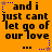 Orange background with black text reading 'and i just cant let go of our love' repeated in a , surrounded by blue and brown star-shaped pixel decorations