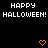 Pixelated black background displays 'HAPPY HALLOWEEN!' text with orange heart and V-shaped symbols in a pattern