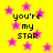 Yellow background with pink stars and repeated black text 'you're my STAR' in pixelated font.