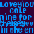 Pixelated blue text on dark purple background repeats phrases including 'loveyou', 'cole', 'nine for', 'chelsey', and 'in the en' in a pattern