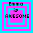 Four identical pixelated squares with cyan and magenta borders display 'Emma is AWESOME' text in black pixel font.