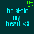 Pixelated cyan text reads 'he stole my heart<8' on dark teal background with green heart symbol above left text block.