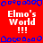 Red background with repeated white text "Elmo's World !!!" and blue pixelated border elements, arranged in a pattern